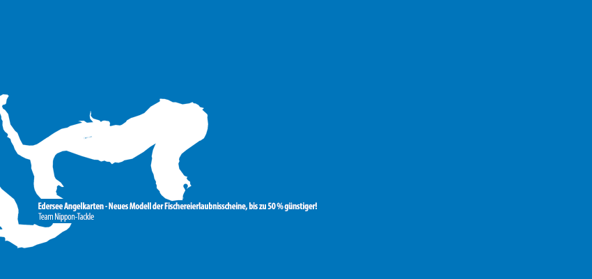 Edersee Angelkarten – Neues Modell der Fischereierlaubnisscheine, bis zu 50 % günstiger!