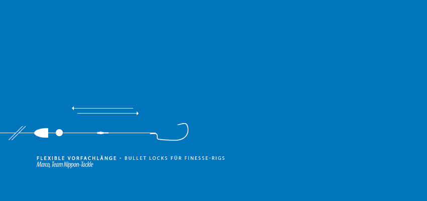 Flexible Vorfachlänge mit Bullet Locks für Finesse-Rigs
